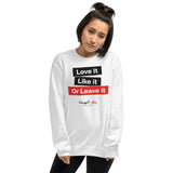 Love Like Leave Sweatshirt